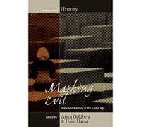 Marking Evil: Holocaust Memory in the Global Age (Making Sense of History) - [Version Originale] Inconnu (Auteur)