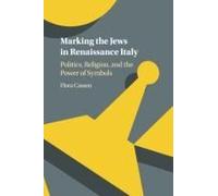 Marking The Jews In Renaissance Italy
