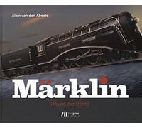 Marklin reves de train