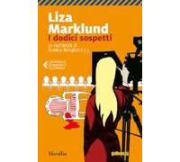 Marklund, L: I Dodici Sospetti. Le Inchieste Di Annika Bengt