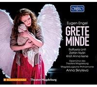 Marko Pantelic; Kristi Anna Isene; Jan Arik Redmer; Raffaela Lintl; Jadwiga Postrozna; Zoltan Nyari; Paul Sketris; Johannes Stermann; Opernchor des Theaters Magdeburg; Magdeburgische Philharmonie - Eugen Engel: Grete Minde