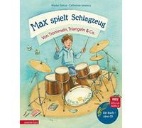 Marko Simsa Cat Max spielt Schlagzeug (Das musikalische Bilderbuch mit C (Relié)