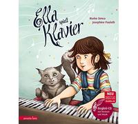 Marko Simsa Jos Ella spielt Klavier (Das musikalische Bilderbuch mit CD (Relié)