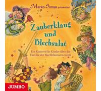 Marko Simsa - Zauberklang & Blechsalat: Ein Konzert Für Kinder Ü