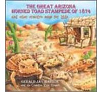 Markoe, Gerald Jay - Arizona Horned Toad Stampede of 1874