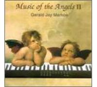 Markoe, Gerald Jay - Music of The Angels 2