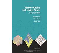 Markov Chains and Mixing Times