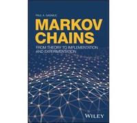 Markov Chains by Paul A. Gagniuc Paul A Gagniuc, (Auteur)