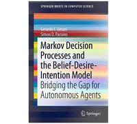 Markov Decision Processes And The Belief-Desire-Intention Model