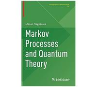 Markov Processes And Quantum Theory