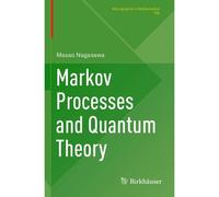 Markov Processes And Quantum Theory