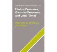 Markov Processes, Gaussian Processes, And Local Times