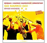 Markovic, Boban I Marko -Orkestar- - Go Marko Go! Brass..