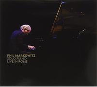 Phil Markovitz - Solo Piano Live in Rome [Import]