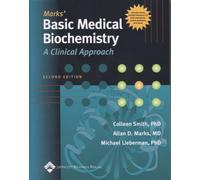 Marks' Basic Medical Biochemistry: A Clinical Approach