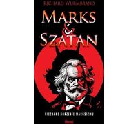 Marks i Szatan - Richard Wurmbrand (livre en polonais)