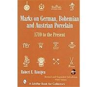 Marks on German, Bohemian, And Austrian Porcelain Robert E. Roentgen (Auteur)