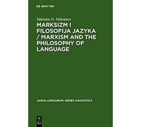 Marksizm I Filosofija Jazyka / Marxism And The Philosophy Of Language