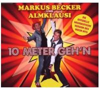 Markus Becker & Almklausi - 10 Meter Geh'n [Import]