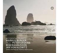 Markus Burger - Accidental Tourists - Songs Inspired By People & Places [Compact Discs]