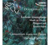 Markus / Consortium Musicum Passau / Eberhardt – Donaubarock III – CD