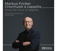 Markus Fricker Markus Fricker: Chormusik a Cappella: Music for Choir a Capp (CD)