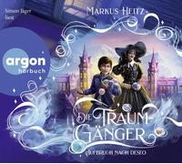 Markus Heitz Die Traumgänger: Aufbruch nach Deseo (CD)