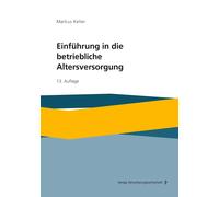 Markus Keller Einführung in die betriebliche Altersversorgung (Poche)