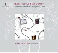 Markus Markl Bach Et Le Bon Gout (CD) Album