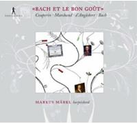 Markus Markl Bach Et Le Bon Gout (CD) Album