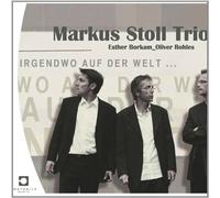 Markus Stoll Trio - Irgendwo Auf der Welt [Import]