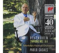Casals / Marlboro Festival Orchestra – Beethoven : Symphonies n°1 et 6 – CD