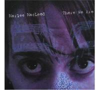 Marlee MacLeod - There We are