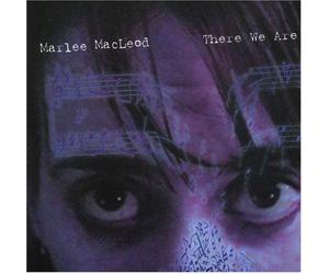 Marlee MacLeod - There We are