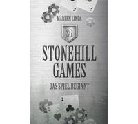 Marlen Linda Stonehill Games - Das Spiel beginnt (Poche)