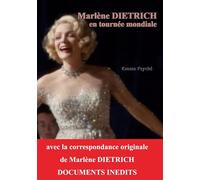 Marlène Dietrich en tournée mondiale