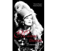 Marlene Dietrich: les derniers secrets