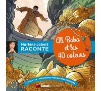 Marlène Jobert raconte : Ali Baba et les 40 voleurs