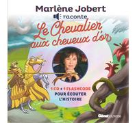 Marlène Jobert Raconte Le Chevalier Aux Cheveux D'or - (1 Cd Audio)