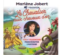 Marlène Jobert raconte Chevalier aux cheveux d'or