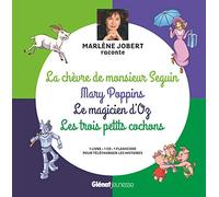 Marlène Jobert raconte La chèvre de M. Seguin, Mary Poppins, Magicien d'Oz, Les trois petits cochons: Livre CD