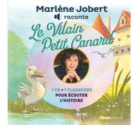 Marlène Jobert raconte Le vilain petit canard Livre CD - Marlène Jobert - Glénat Jeunesse - Livre CD - Contes et légendes jeunesse CD