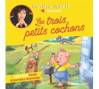 Marlène Jobert raconte Les trois petits cochons NE Avec qr-code inclus - Marlène Jobert - Glénat Jeunesse - broché - Contes et légendes jeunesse