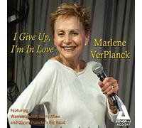Marlene VerPlanck - I Give Up, I'm In Love By Marlene VerPlanck (2015-03-30)