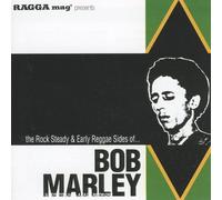 Marley, Bob -& the Wailers - The Rocksteady & Early Reggae...