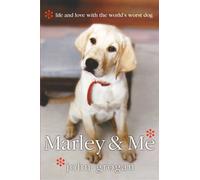 Marley & Me John Grogan (Auteur)
