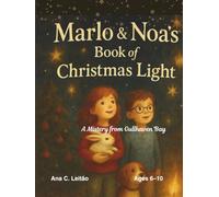 Marlo & Noa’s Book of Christmas Light: A Mistery from Gullhaven Bay