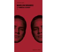 Marlon brando - les stars durent dix ans A tombeau ouvert - Arthur Cerf - Capricci - broché - Biographie