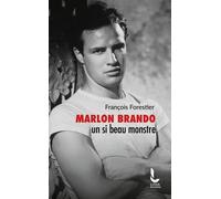 Marlon Brando, un si beau monstre