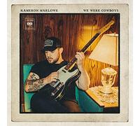 Marlowe, Kameron - We Were Cowboys
